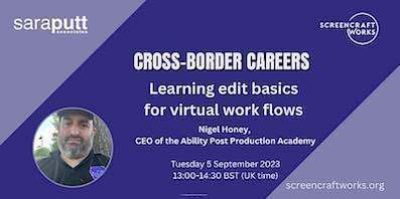 CROSS-BORDER CAREERS   Learning Edit Basic for virtual workflow with Nigel